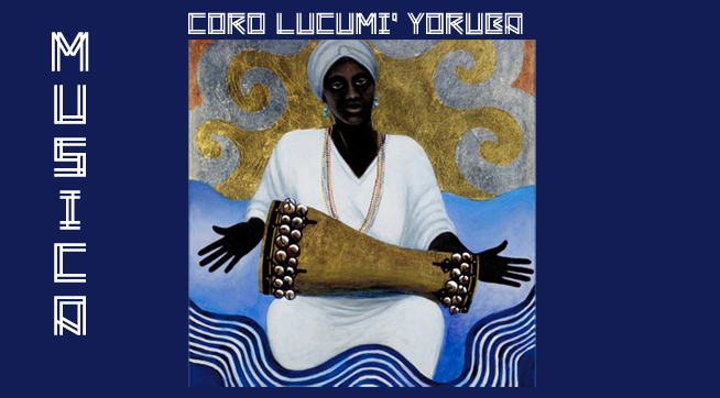 Coro Yoruba Lucumì